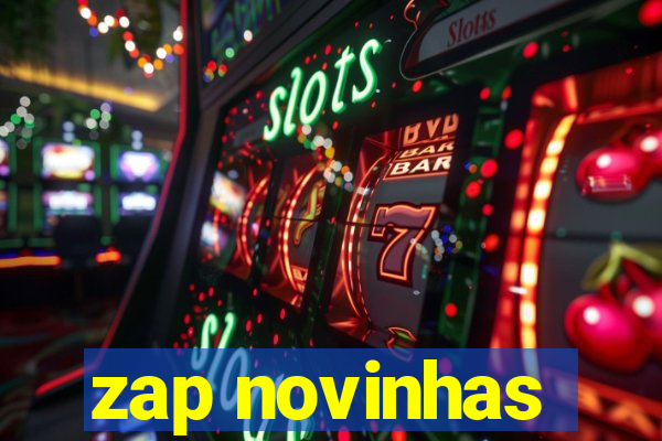 zap novinhas